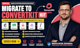 migrate mailchimp mailerlite substack beehiiv flodesk to convertkit kit complete