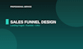 design and develop a high converting sales funnel