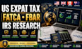 research US expat tax, irs, fatca, fbar, foreign account reporting issues