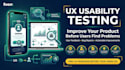 perform UX usability testing and give actionable improvement feedback
