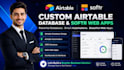 build custom airtable database airtable automation CRM softr webapp