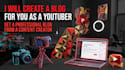 create a blog for you as a youtuber