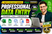 do data entry, copy paste, web research, and excel tasks