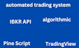 develop python trading bot, ibkr API and pine script