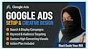setup google ads and design ad creative
