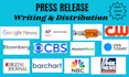 write press release, submit press release, and distribute press release