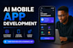 be building mobile app ai mobile app development ai app developer app builder