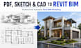 convert PDF, sketch and cad files into professional autodesk revit bim model