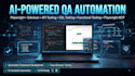 automate UI testing using playwright, selenium, apis and db testing