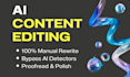 ai content edit, proofread, and humanize chatgpt text