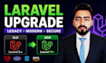 upgrade and modernize legacy laravel and PHP applications