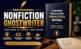 be your nonfiction ghostwriter, ebook  ghostwriter, book writer