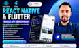 develop a professional mobile app using react native and flutter