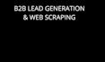 do web scraping, data extraction and b2b lead generation