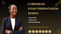 design a moderate and professional event presentation