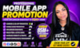 mobile app promotion android ios app game using influencer shoutout to 95m users
