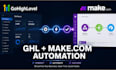 build gohighlevel make com automation CRM integration fix make com automation
