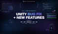 fix unity bugs, crashes, and implement new features