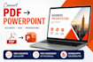 convert your PDF into a editable powerpoint presentation