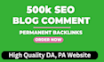 do 500k blog comment backlink link building for SEO campaigns