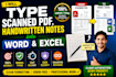 type scanned PDF, handwritten notes into word or excel with full accuracy