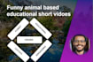 edit short funny educational videos