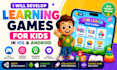 develop educational learning game for kids in ios android using unity
