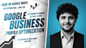 do google business profile optimization to get you more customers