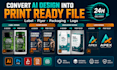 convert ai generated designs into print ready editable files