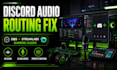 fix discord audio routing for obs and gaming