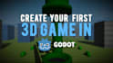create 3d godot game