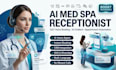 build med spa ai voice receptionist chatbot, appointment scheduling assistant