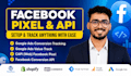 setup meta facebook pixel shopify, conversion API, fix pixel, gtm, ga4, tiktok