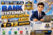 do bank statement reconciliation as you need