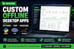 develop custom offline desktop apps with local database