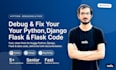 debug and fix python, django, flask, pandas, openai, sqlalchemy code