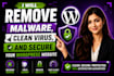 remove malware, clean virus, and secure your wordpress website
