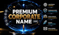 create a premium corporate business name with trademark check
