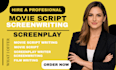 write professional movie scripts, screen plays, feature films, tv script