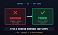fix bugs and rescue your broken asp net or c sharp application