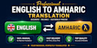 do professional english to amharic  translation