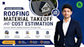provide accurate roofing material takeoff and cost estimation