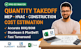 do quantity takeoff for mep, hvac and construction estimating