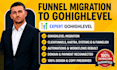 migrate clickfunnels systeme io kartra funnelish website funnel to gohighlevel