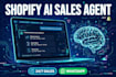 setup shopify ai sales agent chatbot for shopify store