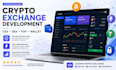 develop crypto exchange platform website app or crypto wallet