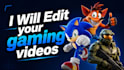 edit your youtube gaming videos