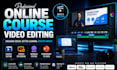 do video editing for online course training video educational course content