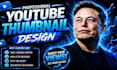 design attractive clickbait youtube thumbnail design