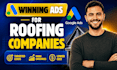 create google search ads to generate roofing leads